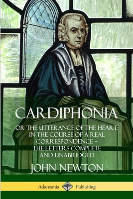 Libro Cardiphonia: Or The Utterance Of The Heart: In The ...