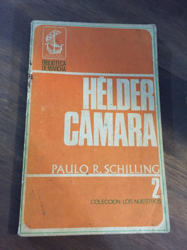 Libro Hélder Cámara - Paulo R. Schilling - Oferta