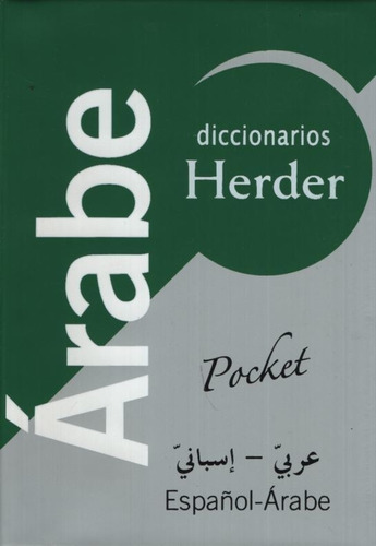 Diccionario Pocket Arabe Herder Arabe - Español / Español -