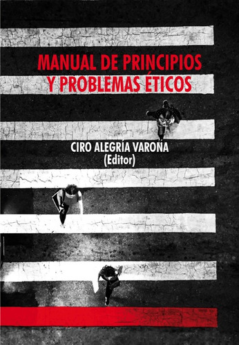 Manual De Principios Y Problemas Éticos