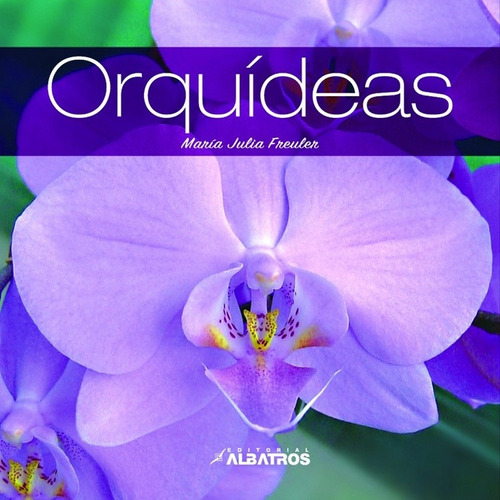 Orquideas Td - Maria Julia Freuler