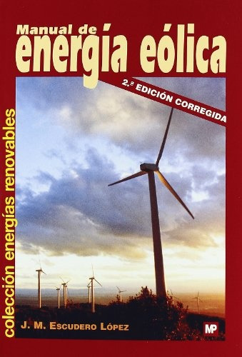 Manual De Energia Eolica - Escudero Lopez Jose