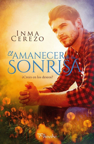 El Amanecer De Tu Sonrisa, De Cerezo, Inma. Editorial Pàmies, Tapa Blanda En Español