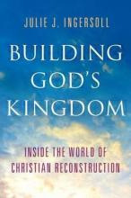 Libro Building God's Kingdom : Inside The World Of Christ...