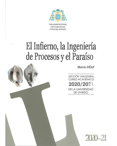 Infierno La Ingenieria De Procesos,el - Diaz Fernandez, M...