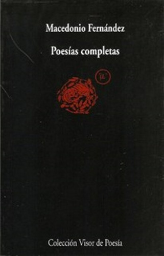 Poesias Completas - Macedonio Fernandez