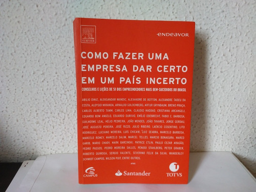 Livro Como Fazer Uma Empresa Dar Certo Em Um País Incerto