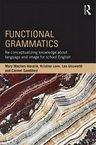 Functional Grammatics, De Mary Macken-horarik. Editorial Taylor Francis Ltd, Tapa Blanda En Inglés