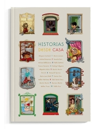 Historias Desde Casa - Diez Relatos Que Transcurren Durante