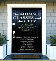 Comprar Libro The Middle Classes And The City : A Study Of Paris ...