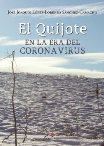 Libro El Quijote En La Era Del Coronavirus De Jose Joaquin L