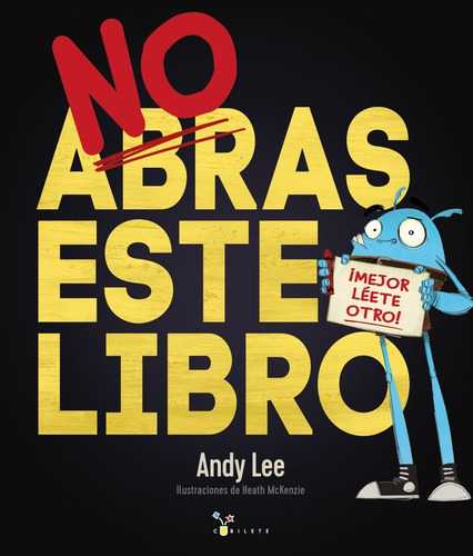 No Abras Este Libro - Lee, Andy