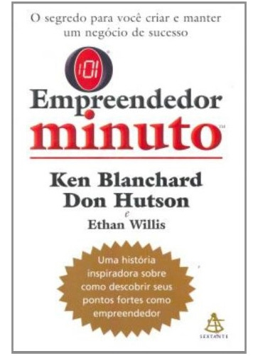 Livro Empreendedor Minuto - Blanchard, Ken E Outros Colaboradores [2008]