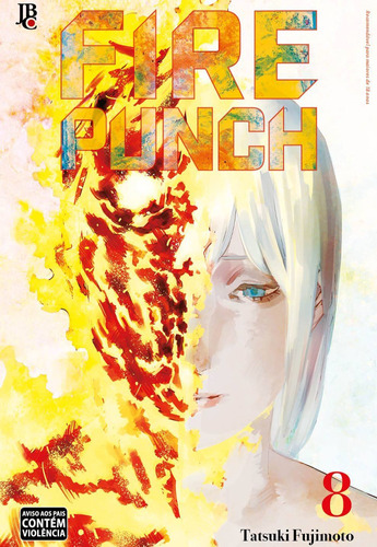 Fire Punch Vol. 08, de Fujimoto, Tatsuki. Japorama Editora e Comunicação Ltda, capa mole em português, 2020