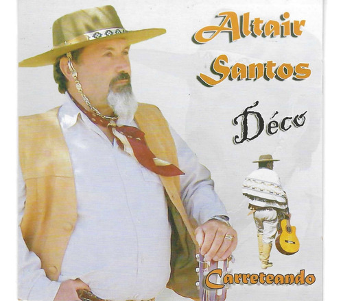 Cd - Altair Santos Déco - Carreteando