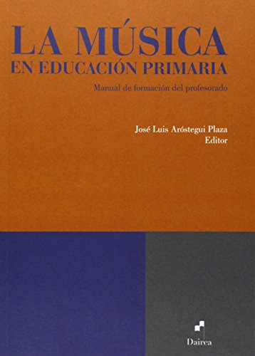 Libro La Música En Educación Primaria De José Luis Aróstegui
