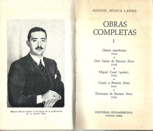 Manuel Mujica Lainez.  Obras Completas I