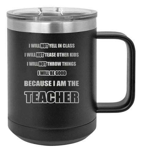 Rogue River Tactical Funny Because I Am The Teacher Taza De 