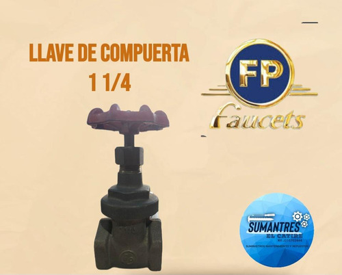 Llave De Compuerta 1 1/4 Y 1 1/2fp Grinaca