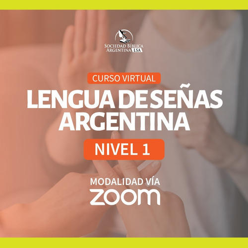 Imagen 1 de 1 de Curso Lengua De Señas Argentina - Nivel 1  - Completo
