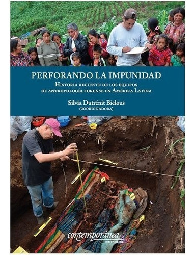 Perforando La Impunidad, De Dutrenit Bielous, Silvia. Editorial Instituto Doctor Jose Maria Luis Mora En Español