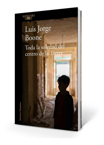 Toda La Soledad Del Centro De La Tierra - Luis Boone - Mapa