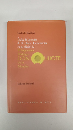 Indice De Notas De Diego Clemencin Al Quijote - Bradford (Usado)