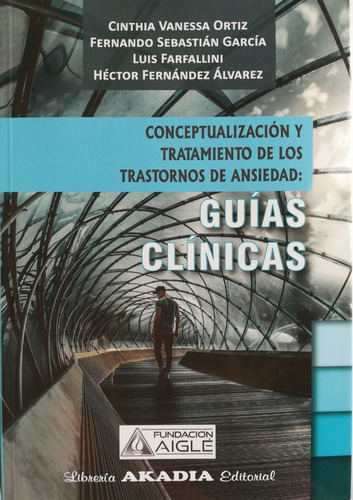 Conceptualizacion Y Tratamiento De Los Trastornos De Ansieda