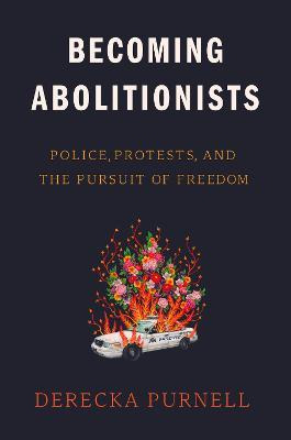 Libro Becoming Abolitionists : An Invitation - Derecka Pu...