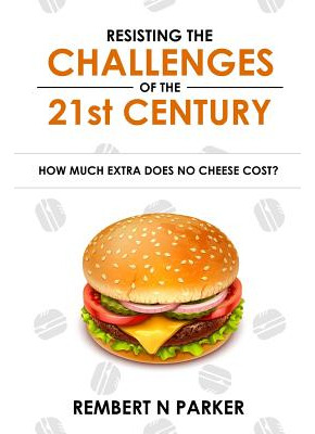 Libro Resisting The Challenges Of The 21st Century: How M...