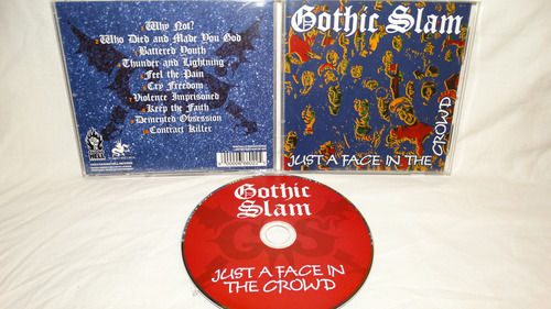 Gothic Slam - Just A Face In The Crowd (raising Hell Torrid 