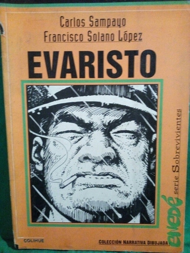 Evaristo - Sampayo & Solano López / Colihue