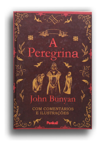 A Peregrina | Brochura | John Bunyan, De John, Bunyan. Editora Cpp, Capa Dura Em Português