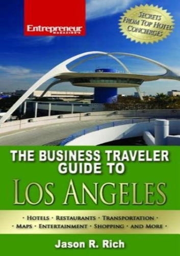 Business Traveler Guide To Los Angeles