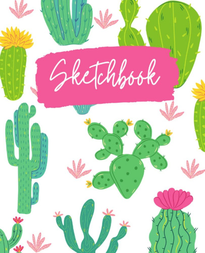Libro: Sketchbook: Cactus & Succulent Sketchbook For Girls, 