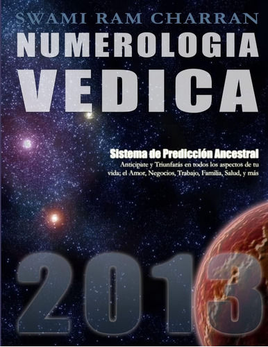 Libro Numerologia Vedica 2013 (spanish Edition)