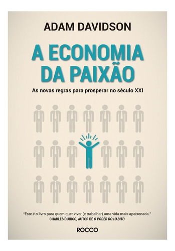 A economia da paixão, de Davidson, Adam. Editora Rocco Ltda, capa mole em português, 2020