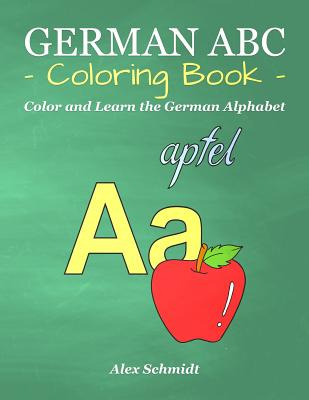 Libro German Abc Coloring Book: Color And Learn The Germa...