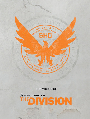 Libro:  The World Of Tom Clancyøs The Division