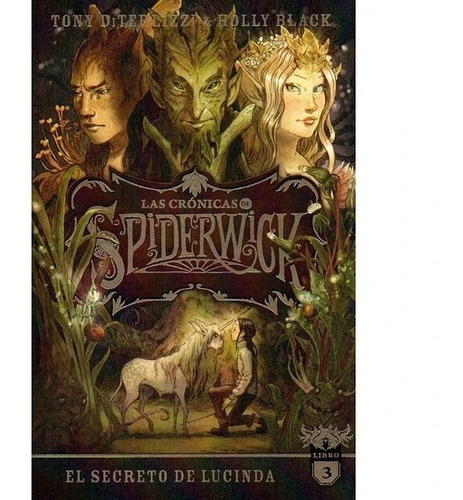 Las Crónicas De Spiderwick 3 - El Secreto De Lucinda
