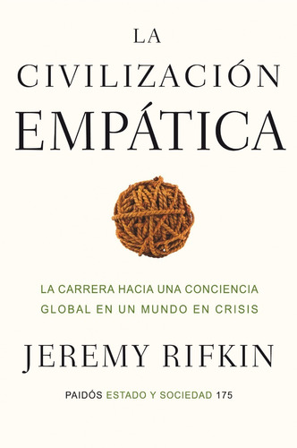 Libro La Civilizacion Empatica - Jeremy Rifkin -
