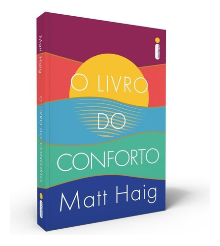 O Livro Do Conforto, de Haig, Matt. Editorial Editora Intrínseca Ltda.,Canongate Books, tapa mole en português, 2021