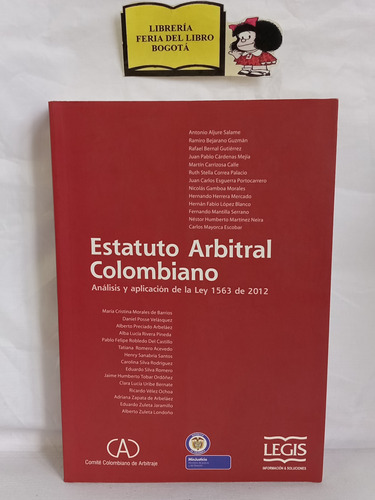 Estatuto Arbitral Colombiano - Ley 1563 De 2012 - Legis 