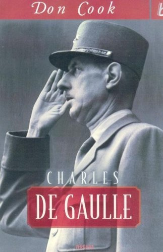 Charles De Gaulle - Don Cook