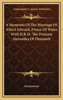 Libro A Memento Of The Marriage Of Albert Edward, Prince ...