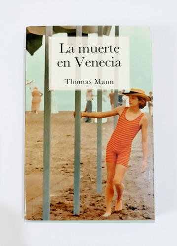 La Muerte En Venecia - Thomas Mann 