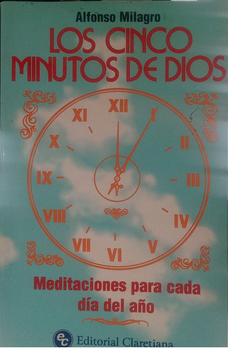 Los Cinco Minutos De Dios Alfonso Milagro 