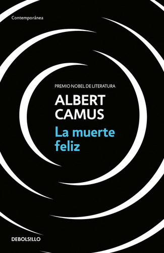 La Muerte Feliz / Albert Camus