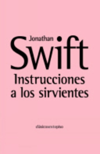 Instrucciones A Los Sirvientes - Swift, Jonathan