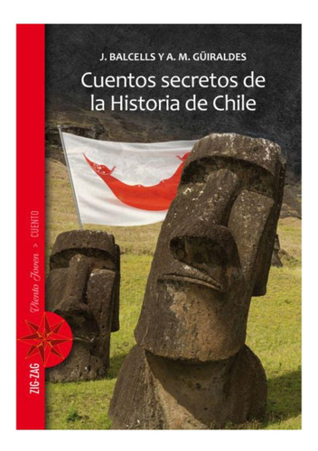 Cuentos Secretos De La Historia De Chile